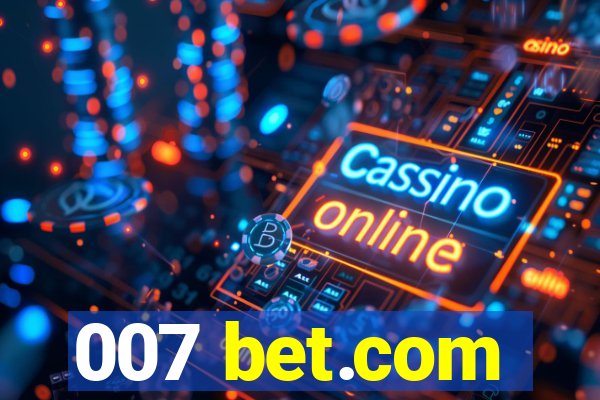 007 bet.com